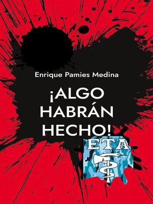 cover image of ¡Algo habrán hecho!